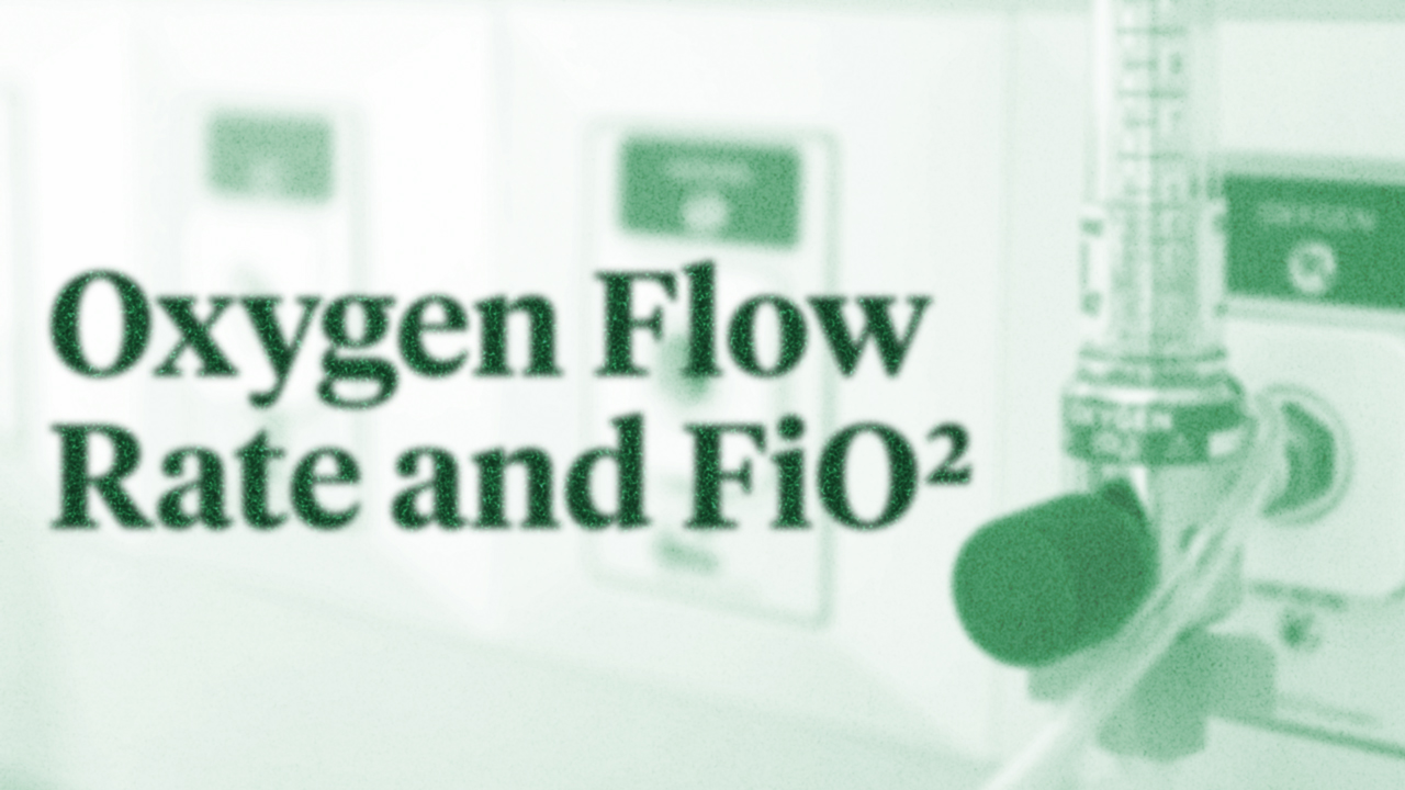 Cover image for: Understanding the Relationship Between Oxygen Flow Rate and FiO2
