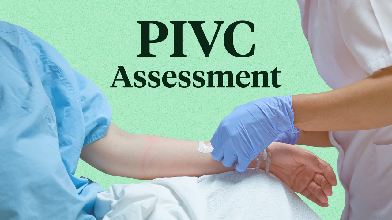 Cover image for: How to Assess a Peripheral Intravenous (IV) Cannula
