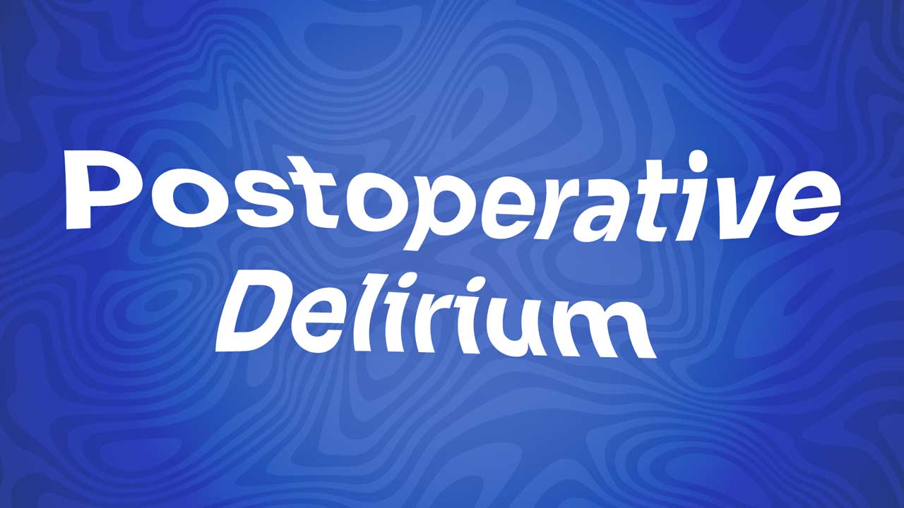Cover image for: Postoperative Delirium