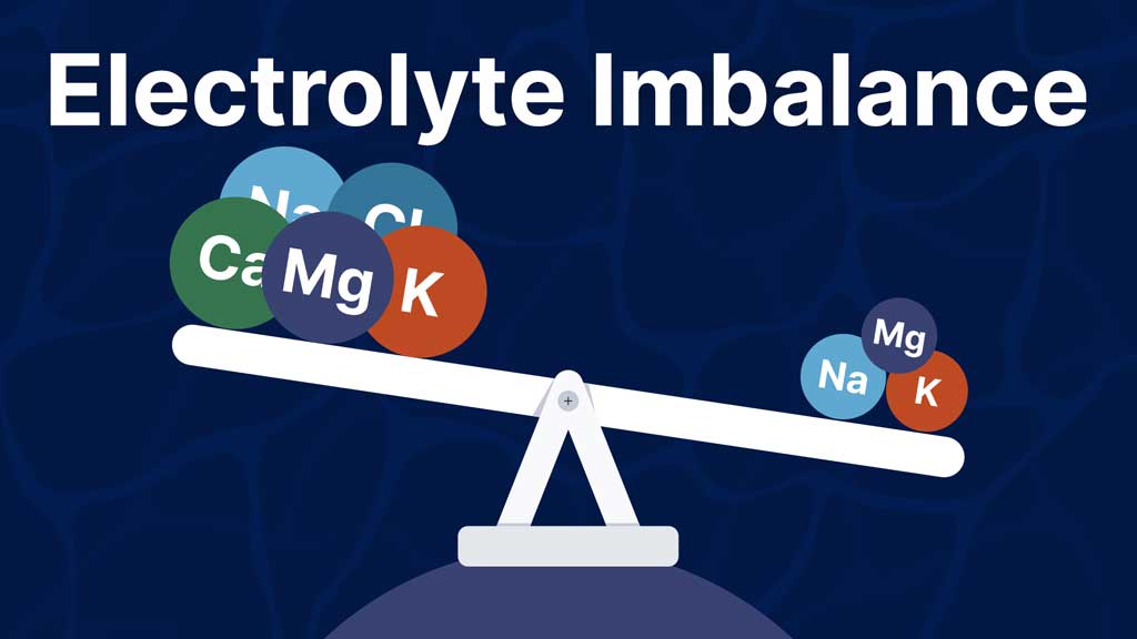 Cover image for: Electrolyte Imbalance + Normal Ranges and Disturbances for Common Electrolytes