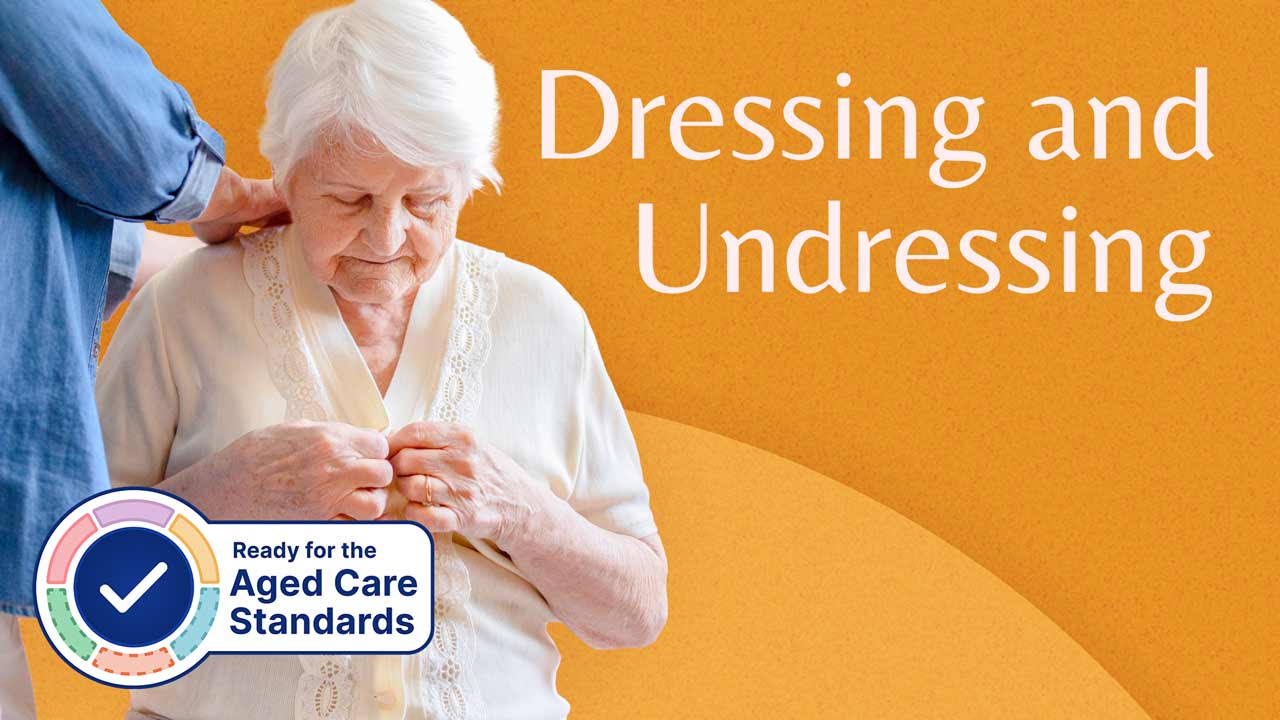 Cover image for: Dressing and Undressing for People Who Have Dementia 