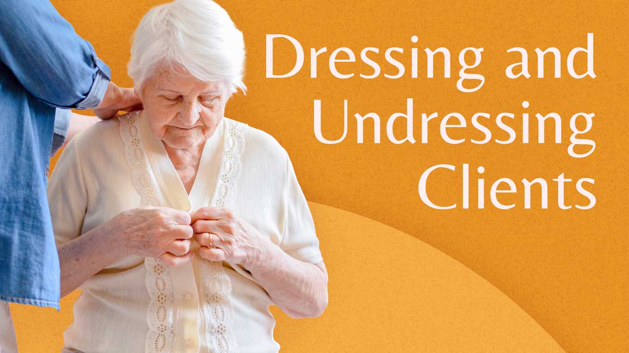Cover image for: Dressing and Undressing for People Who Have Dementia