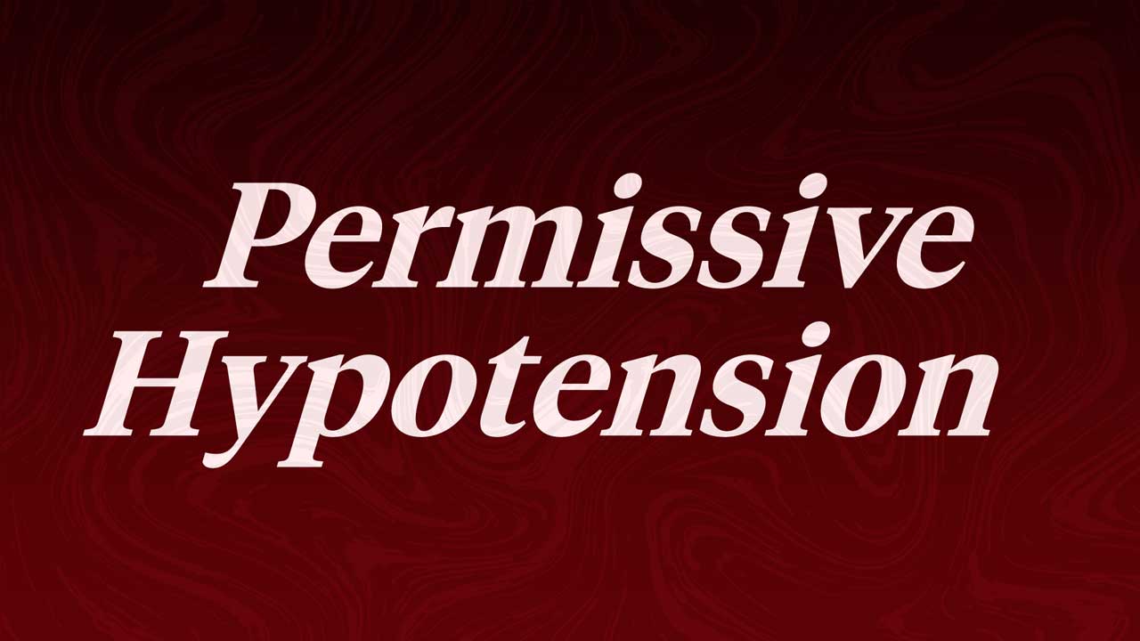 Cover image for: Permissive Hypotension for Trauma Below the Neck