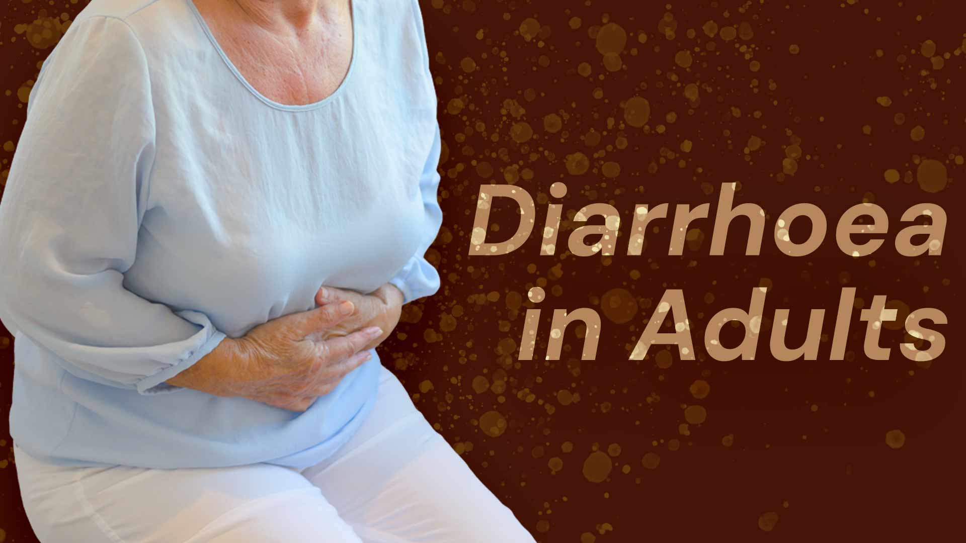 Cover image for: Understanding and Managing Diarrhoea in Adults