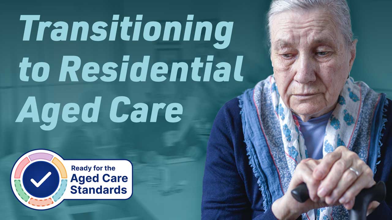Cover image for: Transitioning to Residential Aged Care: Loss and Grief