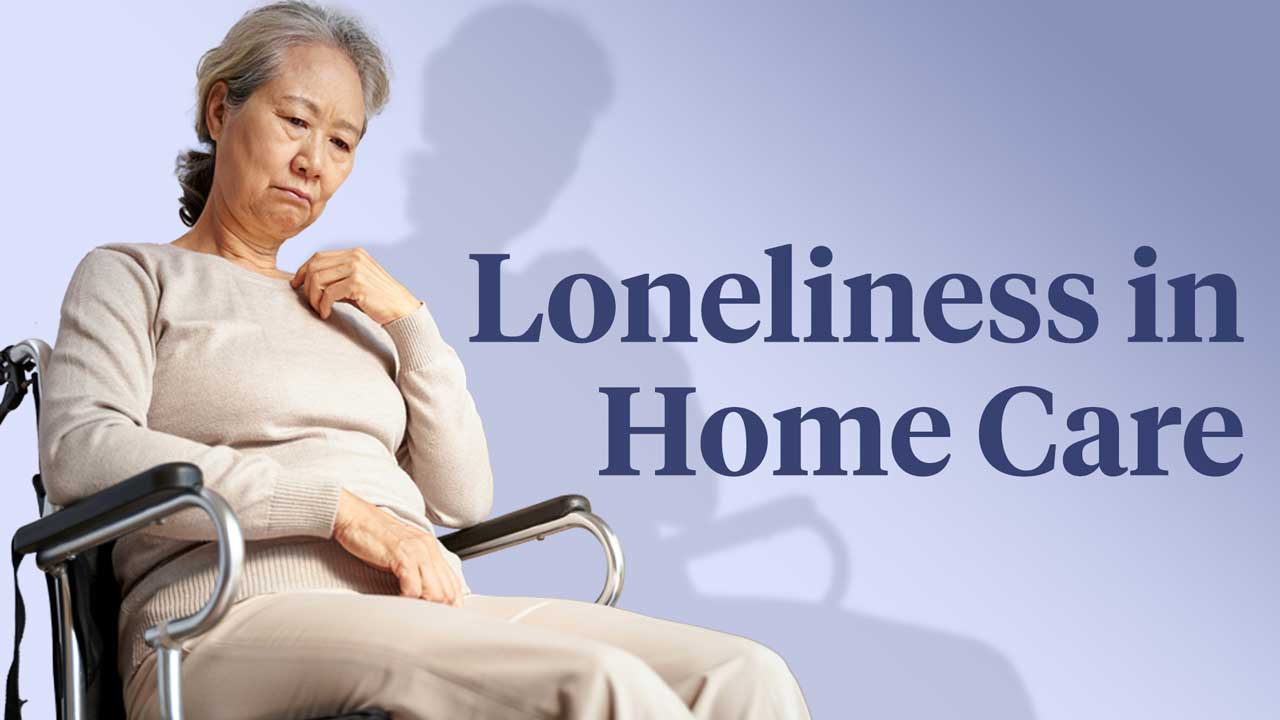 Cover image for: Loneliness and Social Isolation in Home Care