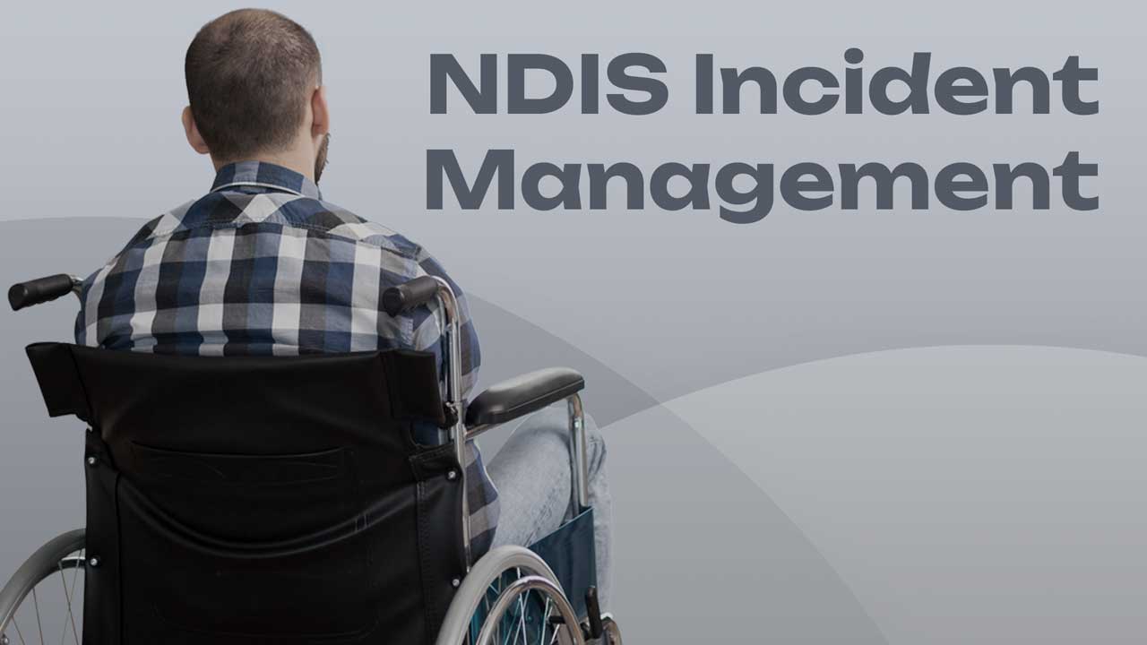 Cover image for: Incident Management: NDIS Provider Governance and Management