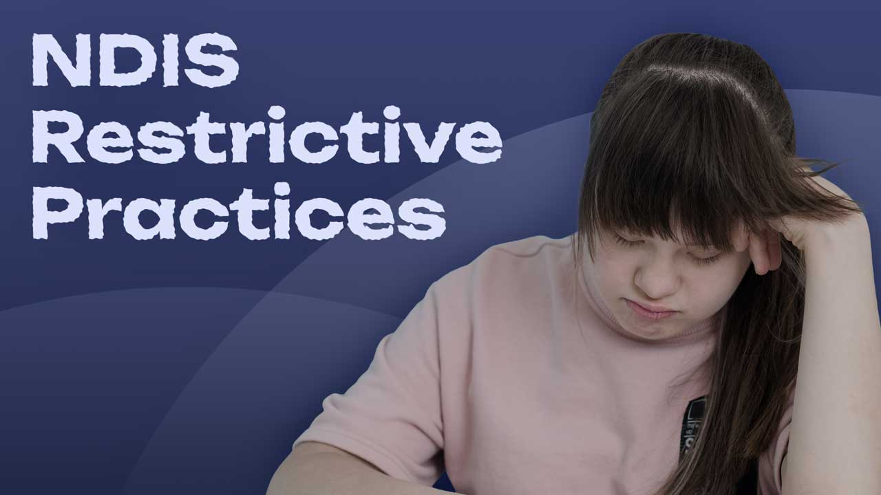 Cover image for: Restrictive Practices Under the NDIS