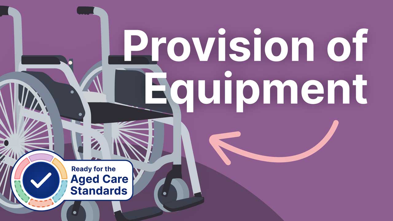 Cover image for: Provision of Equipment by Aged Care Organisations