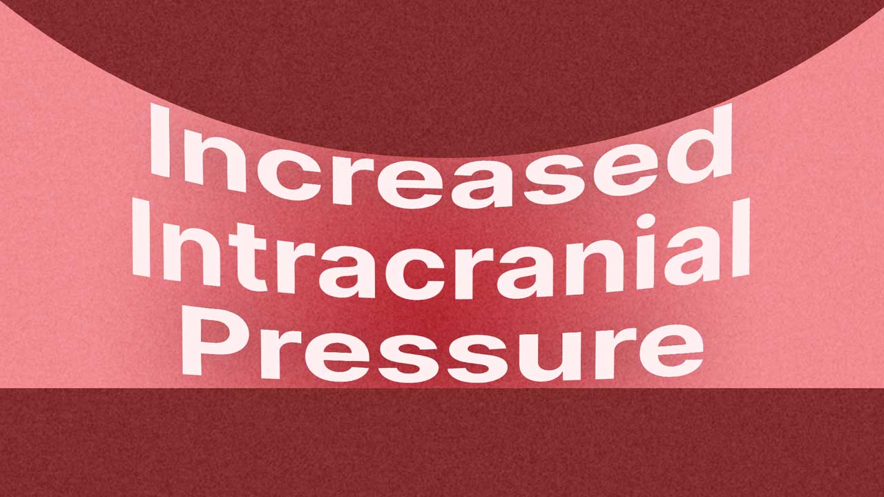 Cover image for: Increased Intracranial Pressure
