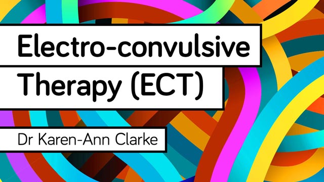 Cover image for: Electro-convulsive Therapy (ECT)