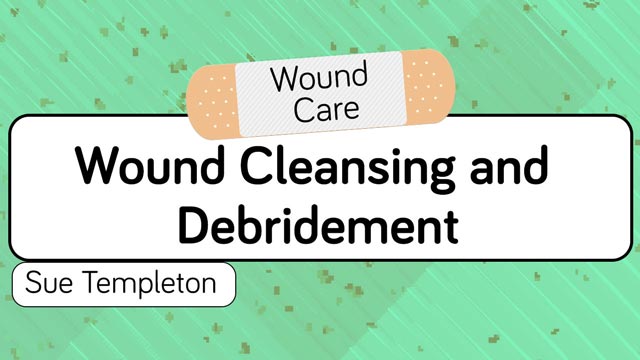 Cover image for: Wound Cleansing and Debridement