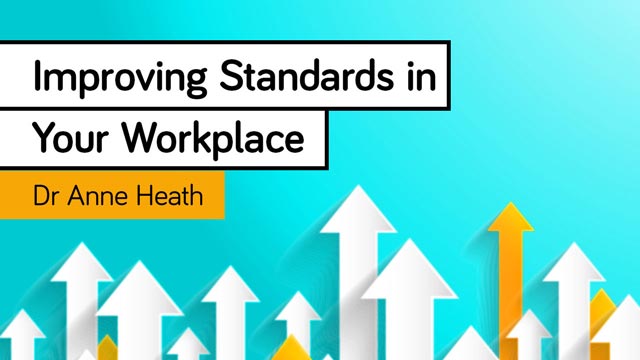 Cover image for: Improving Standards in Your Workplace