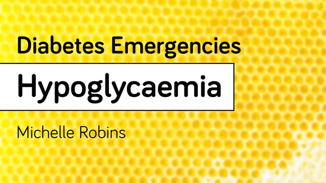 Cover image for: Diabetes Emergencies: Hypoglycaemia