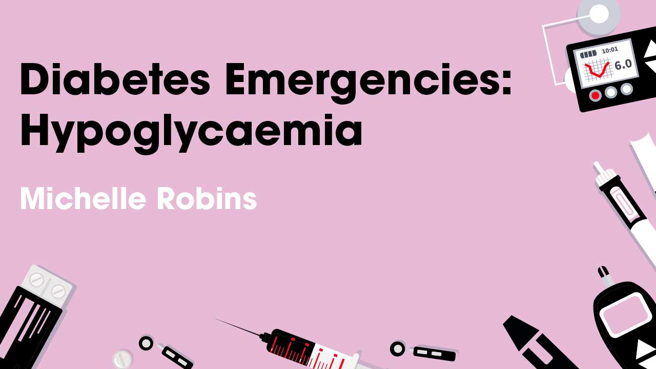 Cover image for: Diabetes Emergencies: Hypoglycaemia