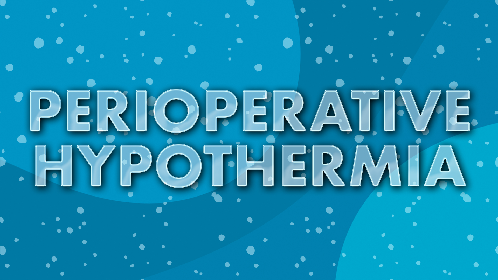 Image for Perioperative Hypothermia