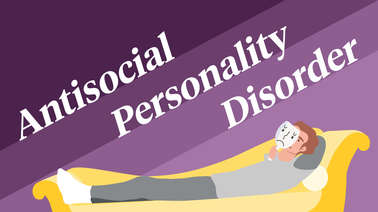 Antisocial Personality Disorder Ausmed 