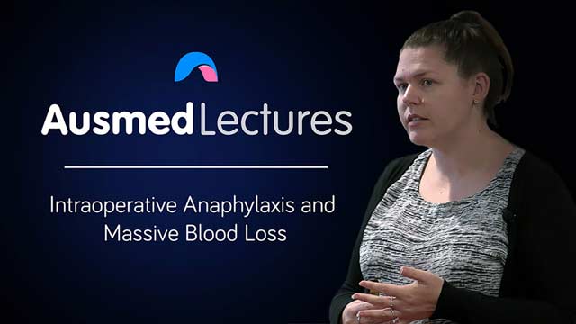 Cover image for lecture: Intraoperative Anaphylaxis and Massive Blood Loss