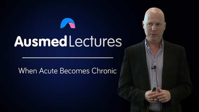 Cover image for lecture: When Acute Becomes Chronic