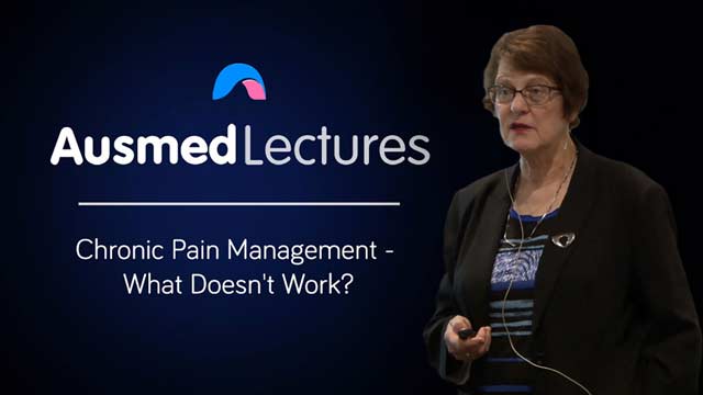 Cover image for lecture: Chronic Pain Management - What Doesn't Work?