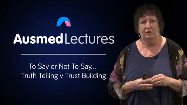 Cover image for lecture: To Say or Not To Say... Truth Telling v Trust Building