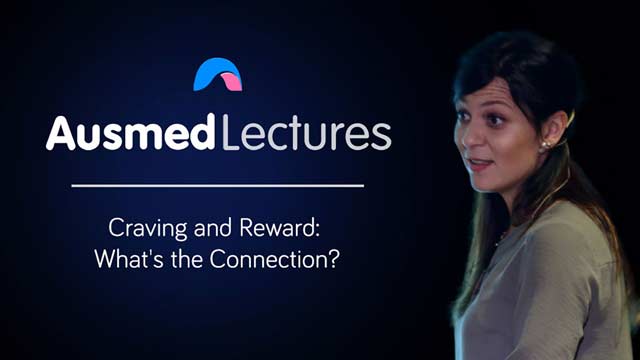 Cover image for lecture: Craving and Reward: What's the Connection?