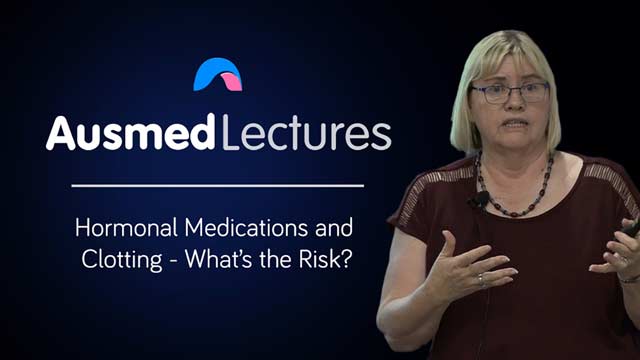 Cover image for lecture: Hormonal Medications and Clotting - What’s the Risk?