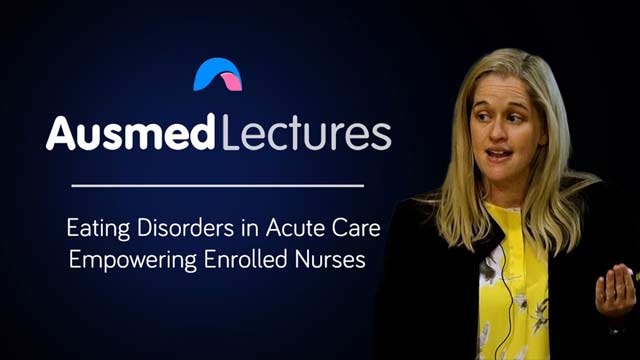 Cover image for lecture: Eating Disorders in Acute Care