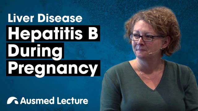 Cover image for lecture: Liver Disease: Hepatitis B During Pregnancy