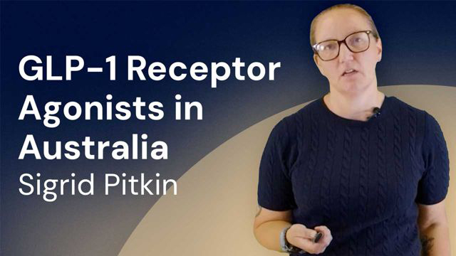 Image for GLP-1 Receptor Agonists in Australia: Current Practice and Future Directions