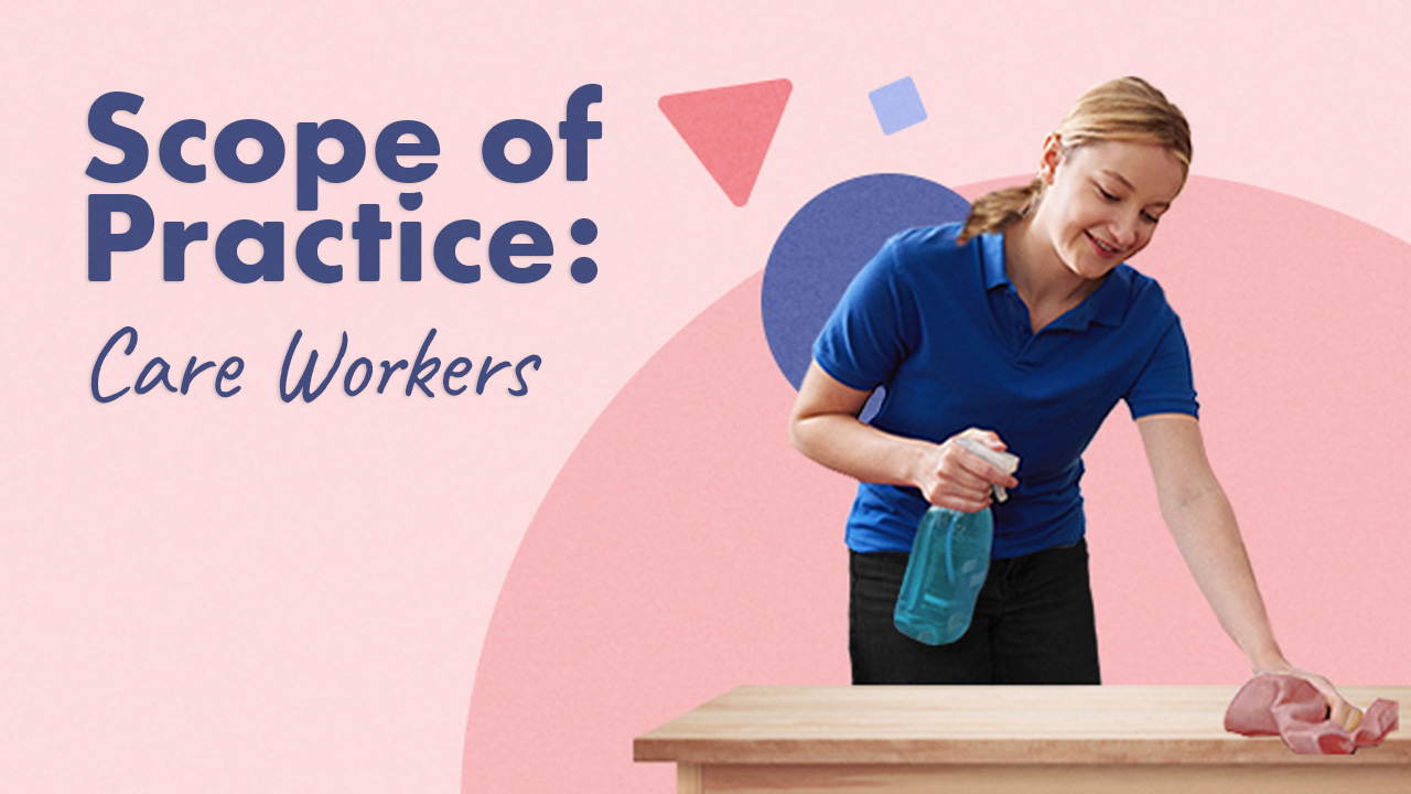 Cover image for: Scope of Practice: Care Workers