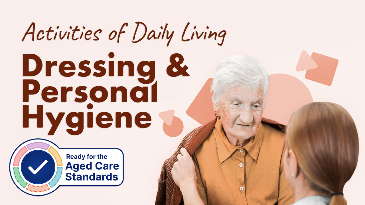 Cover image for: Supporting Activities of Daily Living: Dressing and Personal Hygiene