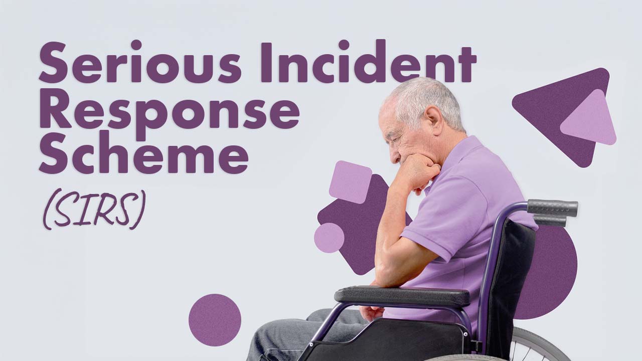 Serious Incident Response Scheme (SIRS)