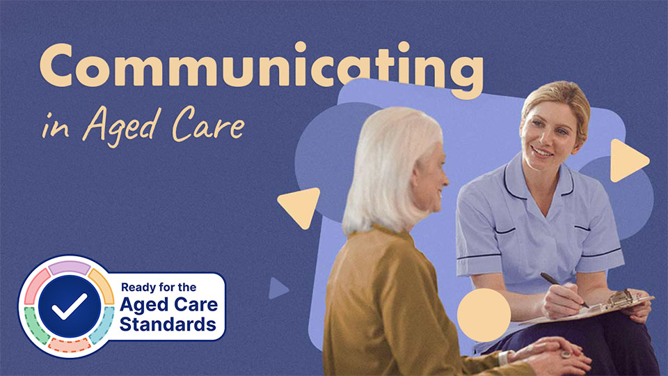 Cover image for: Communicating in Aged Care