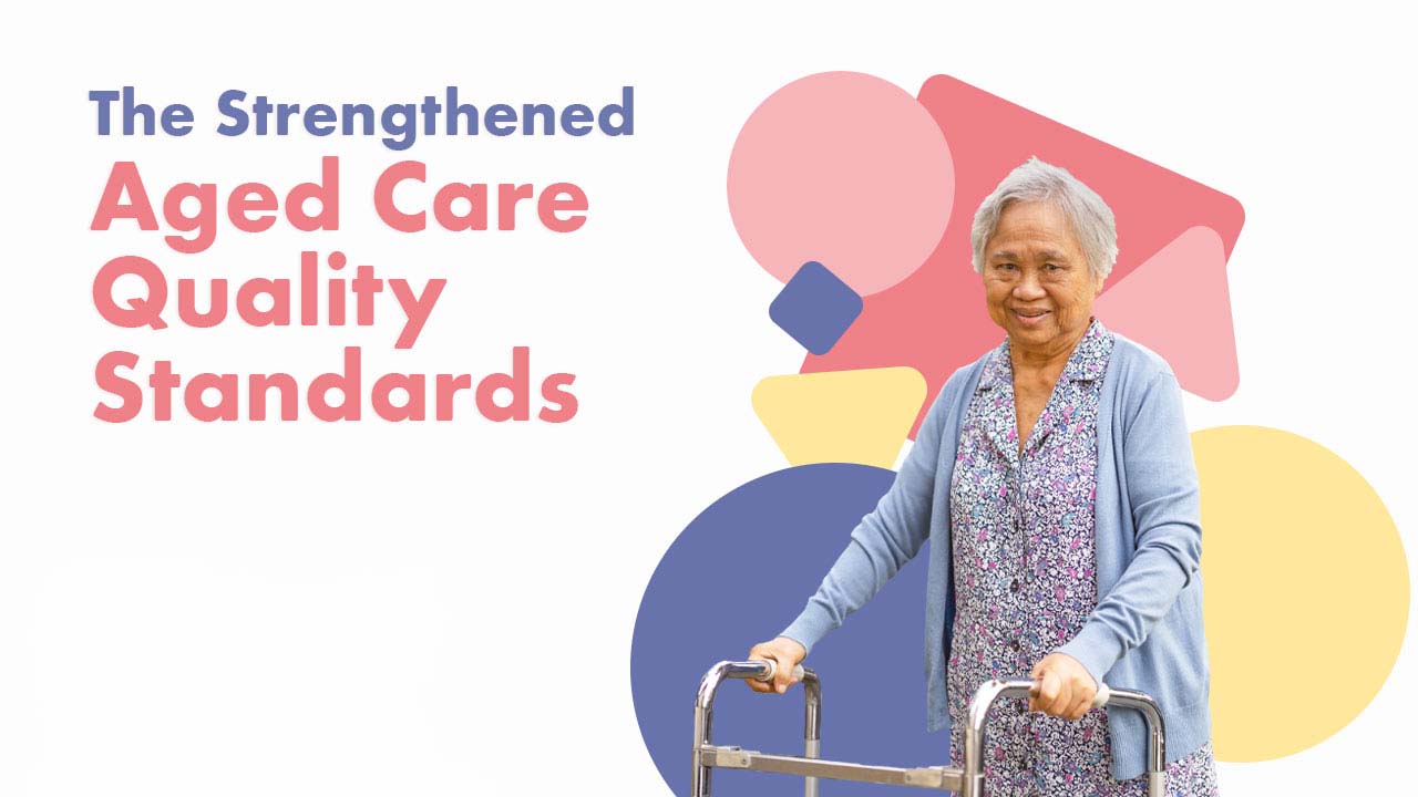Image for Strengthened Aged Care Quality Standards