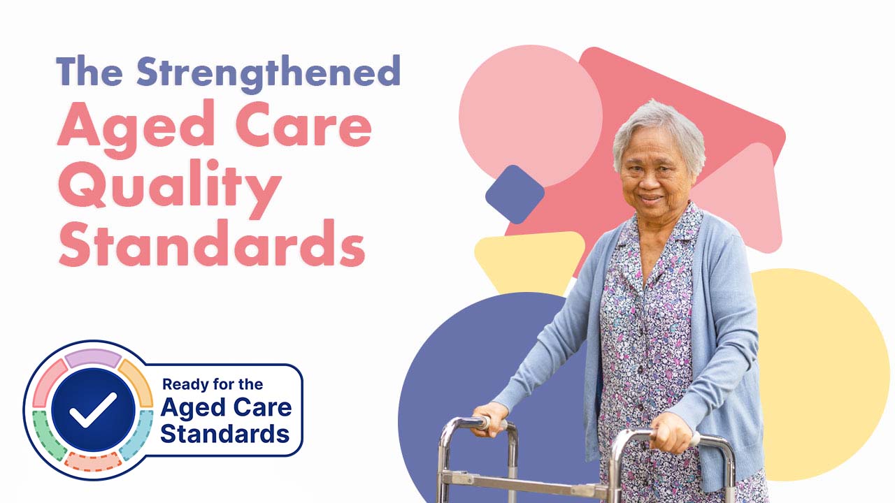 Image for Strengthened Aged Care Quality Standards