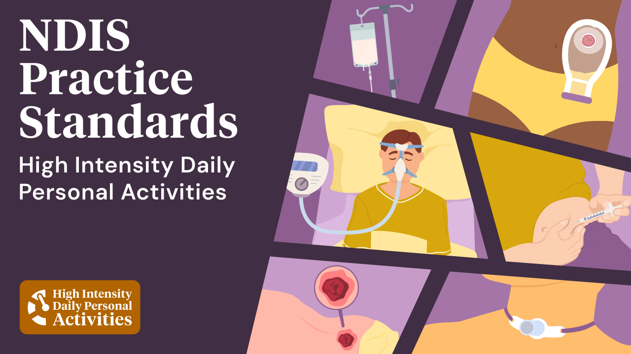 Image for NDIS Practice Standards: High Intensity Daily Personal Activities