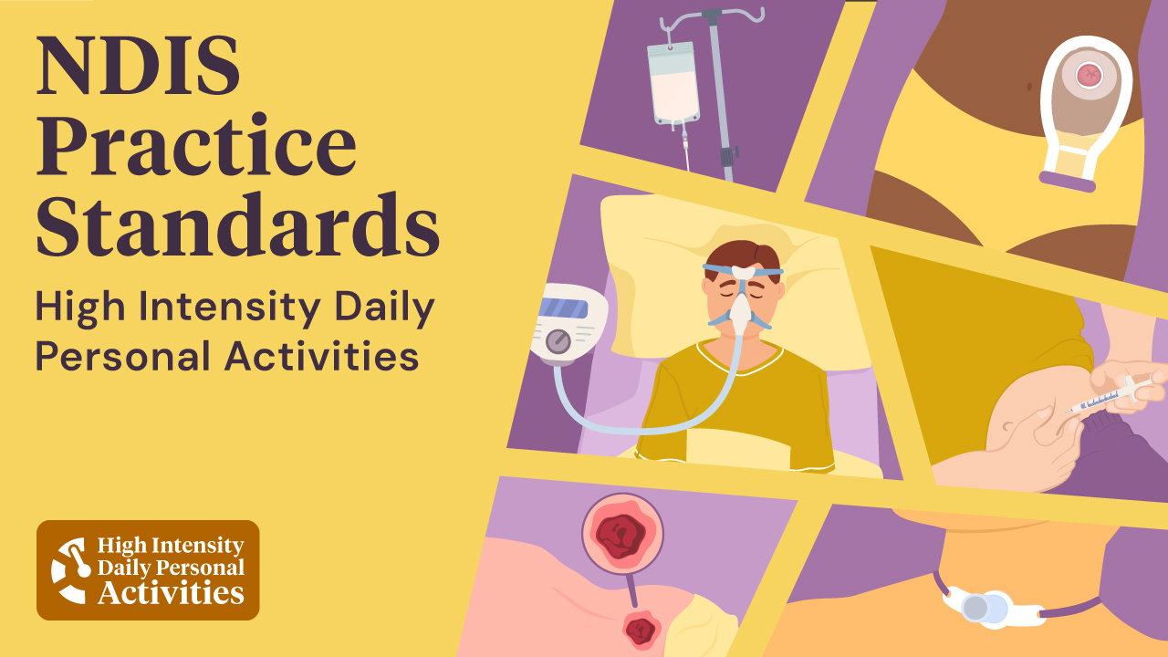Image for NDIS Practice Standards: High Intensity Daily Personal Activities