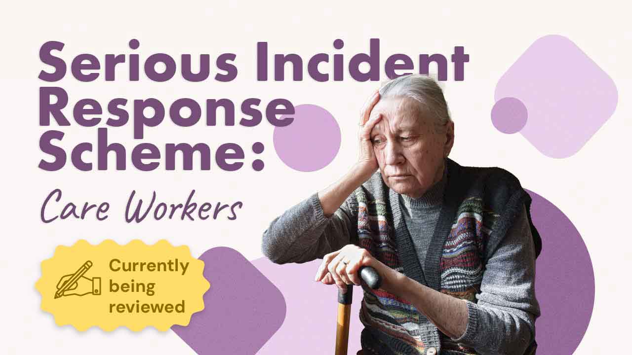 Cover image for: Serious Incident Response Scheme (SIRS): Care Workers