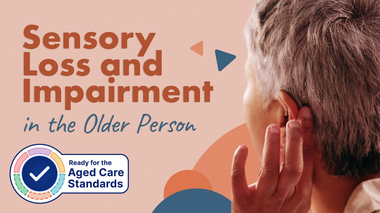 Image for Sensory Loss and Impairment in the Older Person