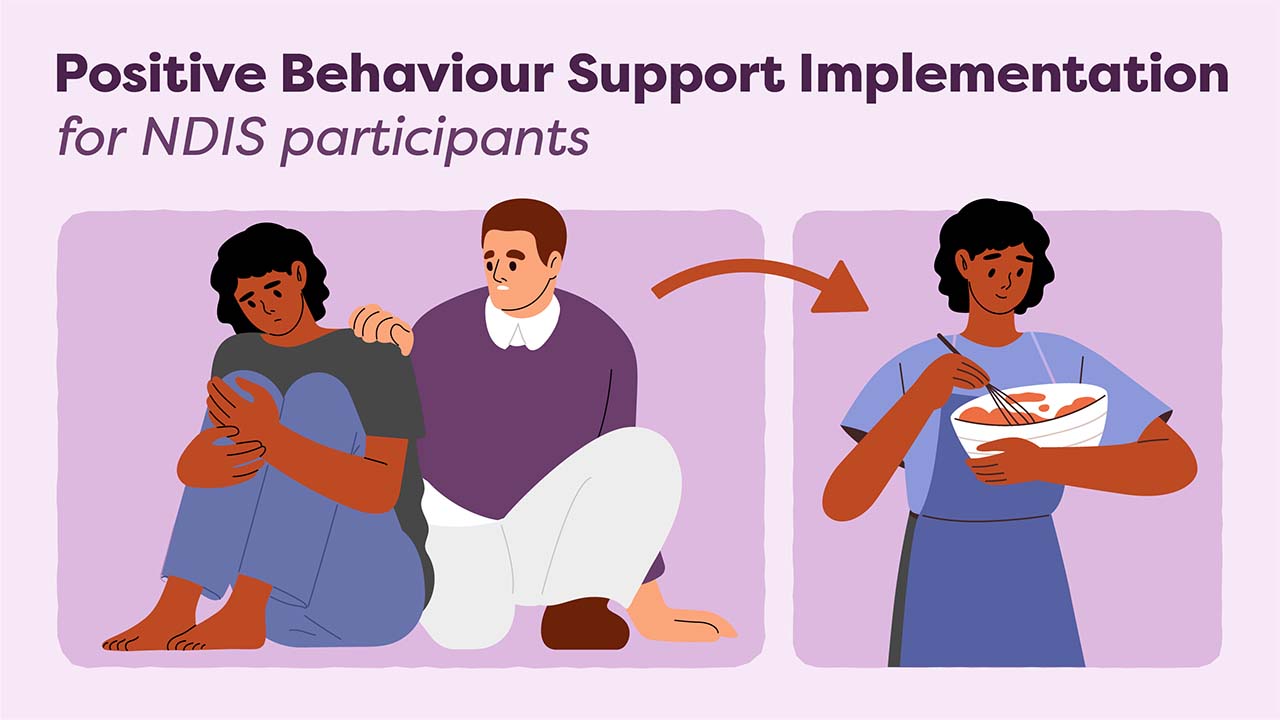 Positive Behaviour Support Implementation for NDIS participants