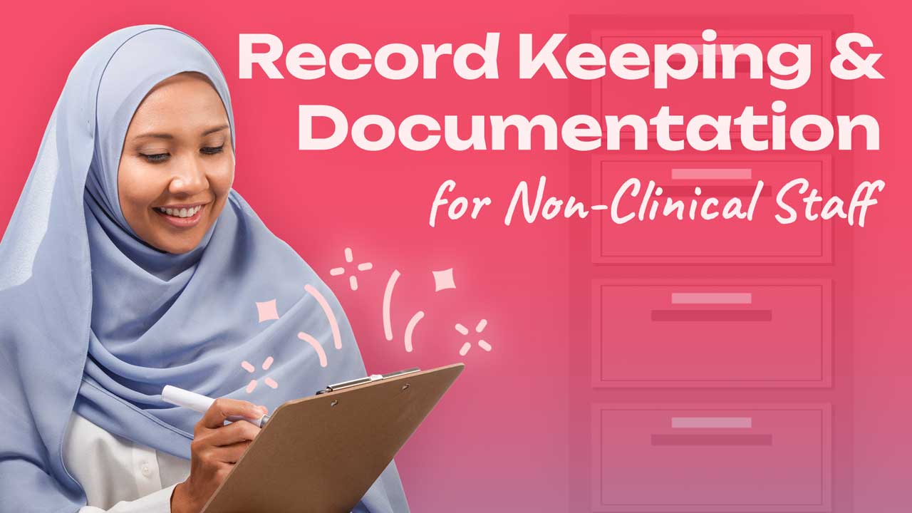 Image for Record Keeping and Documentation for Non-Clinical Staff