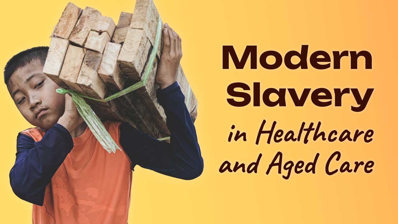 Cover image for: Modern Slavery in Healthcare and Aged Care