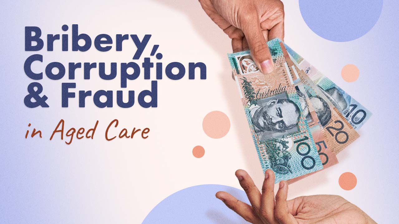 Cover image for: Bribery, Corruption and Fraud in Aged Care