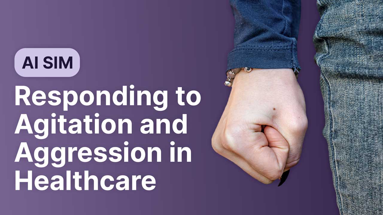 Responding to Agitation and Aggression in Healthcare
